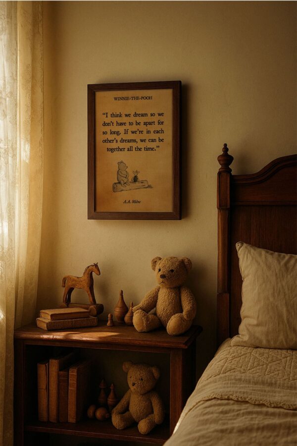 Quote canvas featuring “If we’re in each other’s dreams, we can be together all the time,” shown above a classic nightstand with teddy bears and vintage wooden toys, evoking a nostalgic children's bedroom scene.