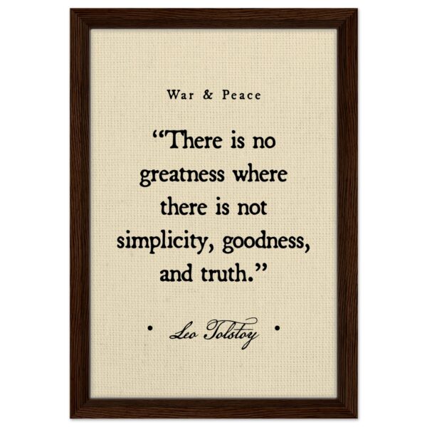 “There Is No Greatness…” – War and Peace Quote Canvas