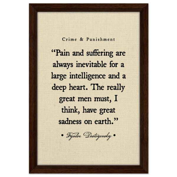 “Pain and Suffering” – Crime and Punishment Quote Canvas